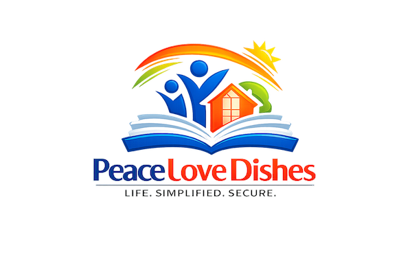 PeaceLoveDishes — Life. Simplified. Secure.